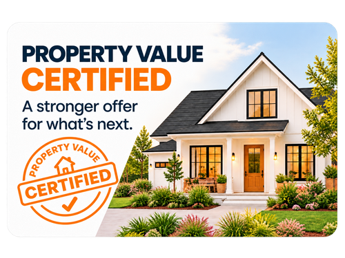 A Property Value Certified card reading A stronger offer for what is next, with a home photo